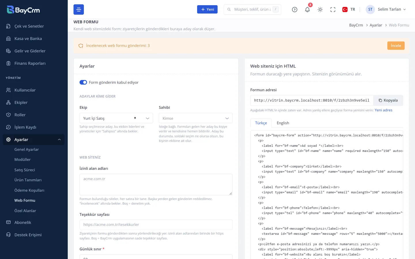 Web formu ayarları: formun gideceği ekip, gizlilik metni bağlantısı ve sitenize yapıştıracağınız HTML kodu.