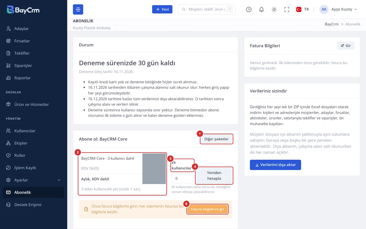 Abone ol kartı: paket ve KDV satırları (tutarlar gizlendi), ek kullanıcı sayısı, Yeniden hesapla, Diğer paketler ve Fatura bilgilerini gir.
